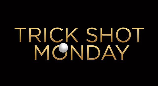 trick shot monday